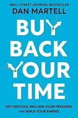 Fester Einband Buy Back Your Time von Dan Martell