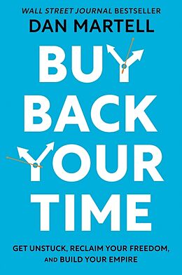 Fester Einband Buy Back Your Time von Dan Martell