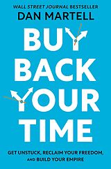 E-Book (epub) Buy Back Your Time von Dan Martell