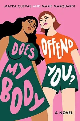 E-Book (epub) Does My Body Offend You? von Mayra Cuevas, Marie Marquardt
