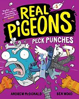 Couverture cartonnée Real Pigeons Peck Punches (Book 5) de Andrew McDonald, Ben Wood