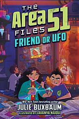 Couverture cartonnée Friend or UFO de Julie Buxbaum, Lavanya Naidu