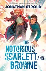 E-Book (epub) The Notorious Scarlett and Browne von Jonathan Stroud