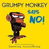 Pappband Grumpy Monkey Says No! von Suzanne Lang