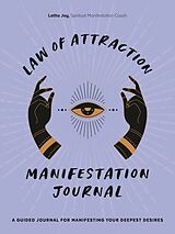 Kartonierter Einband Law of Attraction Manifestation Journal von Latha Jay