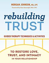 Kartonierter Einband Rebuilding Trust von Morgan Johnson, Gina Senarighi