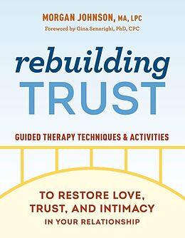Kartonierter Einband Rebuilding Trust von Morgan Johnson, Gina Senarighi