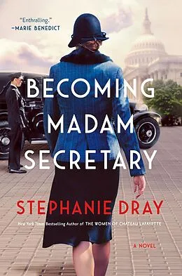 E-Book (epub) Becoming Madam Secretary von Stephanie Dray
