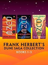 E-Book (epub) Frank Herbert's Dune Saga Collection: Books 1-3 von Frank Herbert