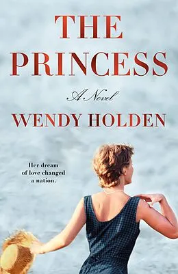 E-Book (epub) The Princess von Wendy Holden