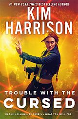 E-Book (epub) Trouble with the Cursed von Kim Harrison