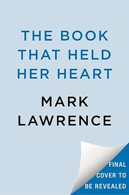 E-Book (epub) The Book That Held Her Heart von Mark Lawrence