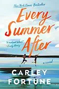 E-Book (epub) Every Summer After von Carley Fortune