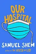 E-Book (epub) Our Hospital von Samuel Shem