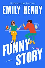 Kartonierter Einband (Kt) Funny Story von Emily Henry