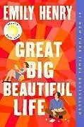 Taschenbuch Great Big Beautiful Life: Reese's Book Club von Emily Henry
