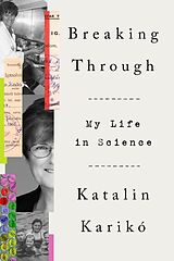 Livre Relié Breaking Through de Katalin Karikó