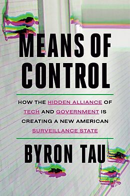 Livre Relié Means of Control de Byron Tau