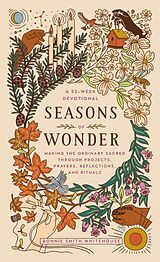 Livre Relié Seasons of Wonder de Bonnie Smith Whitehouse