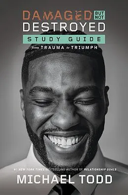 E-Book (epub) Damaged but Not Destroyed Study Guide von Michael Todd