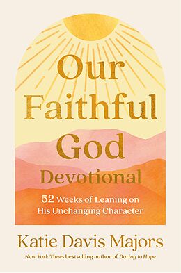 eBook (epub) Our Faithful God Devotional de Katie Davis Majors