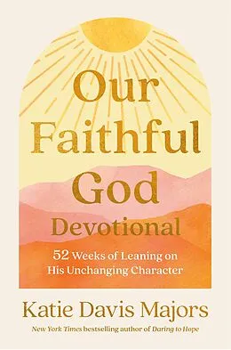 E-Book (epub) Our Faithful God Devotional von Katie Davis Majors