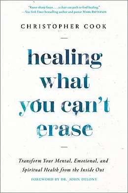 E-Book (epub) Healing What You Can't Erase von Christopher Cook