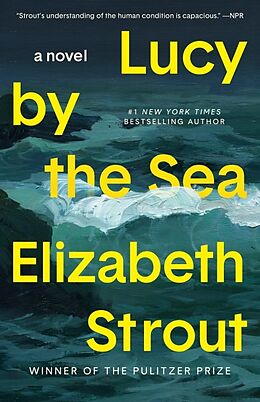 Couverture cartonnée Lucy by the Sea de Elizabeth Strout