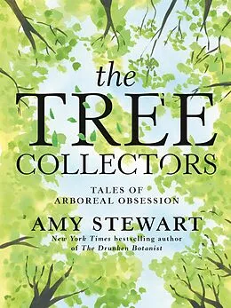 E-Book (epub) The Tree Collectors von Amy Stewart