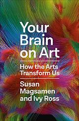 Fester Einband Your Brain on Art von Susan Magsamen, Ivy Ross