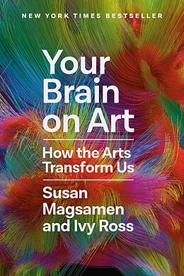 eBook (epub) Your Brain on Art de Susan Magsamen, Ivy Ross