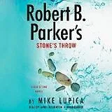 Audio CD (CD/SACD) Robert B. Parker's Stone's Throw von Mike Lupica, James Naughton