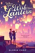 E-Book (epub) When You Wish Upon a Lantern von Gloria Chao