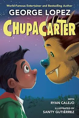 E-Book (epub) ChupaCarter von George Lopez, Ryan Calejo