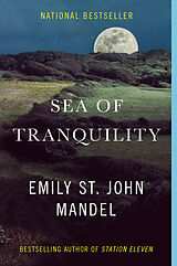 Kartonierter Einband Sea of Tranquility von Emily St. John Mandel