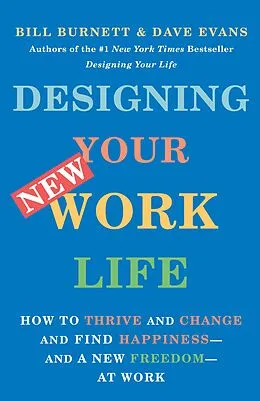 E-Book (epub) Designing Your New Work Life von Bill Burnett, Dave Evans