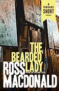 E-Book (epub) The Bearded Lady von Ross Macdonald