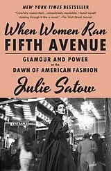 Kartonierter Einband When Women Ran Fifth Avenue von Julie Satow