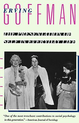 eBook (epub) The Presentation of Self in Everyday Life de Erving Goffman