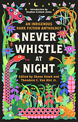 Couverture cartonnée Never Whistle at Night de Shane Hawk, Theodore C. Van Alst