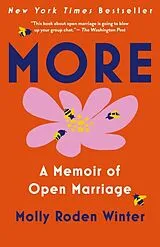 Poche format B More: A Memoir of Open Marriage von Molly Roden Winter