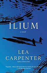 Couverture cartonnée Ilium de Lea Carpenter