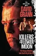 Poche format B Killers of the Flower Moon (Movie Tie-in Edition) von David Grann