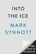 E-Book (epub) Into the Ice von Mark Synnott