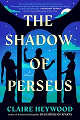 Fester Einband The Shadow of Perseus von Claire Heywood