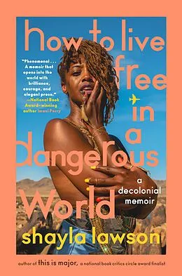 E-Book (epub) How to Live Free in a Dangerous World von Shayla Lawson