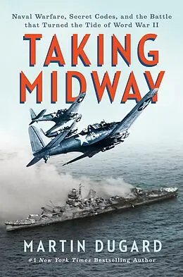 E-Book (epub) Taking Midway von Martin Dugard