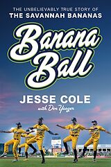 Livre Relié Banana Ball de Jesse Cole, Don Yaeger