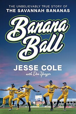 Livre Relié Banana Ball de Jesse Cole, Don Yaeger