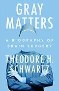 E-Book (epub) Gray Matters von Theodore H. Schwartz